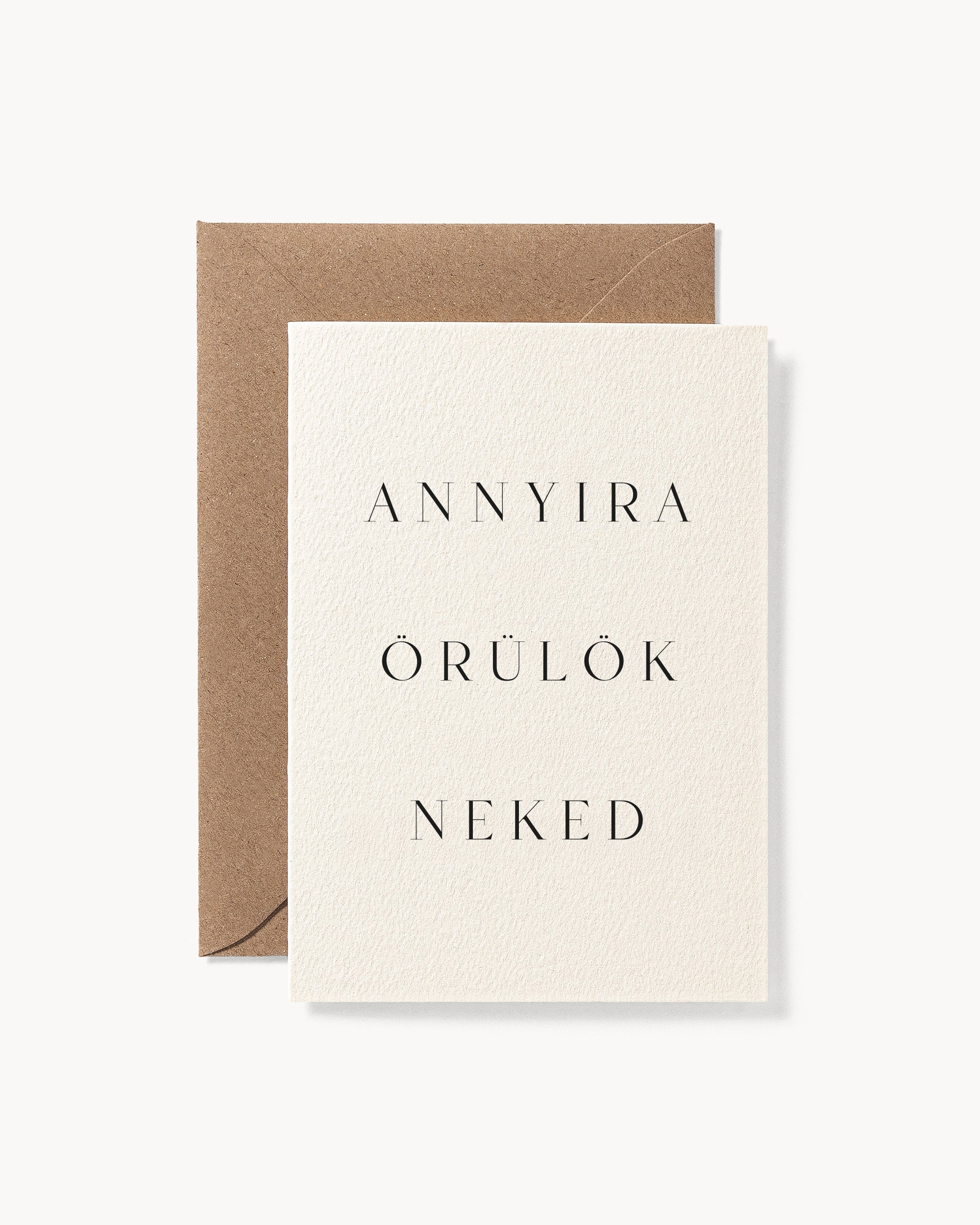 Annyira örülök neked