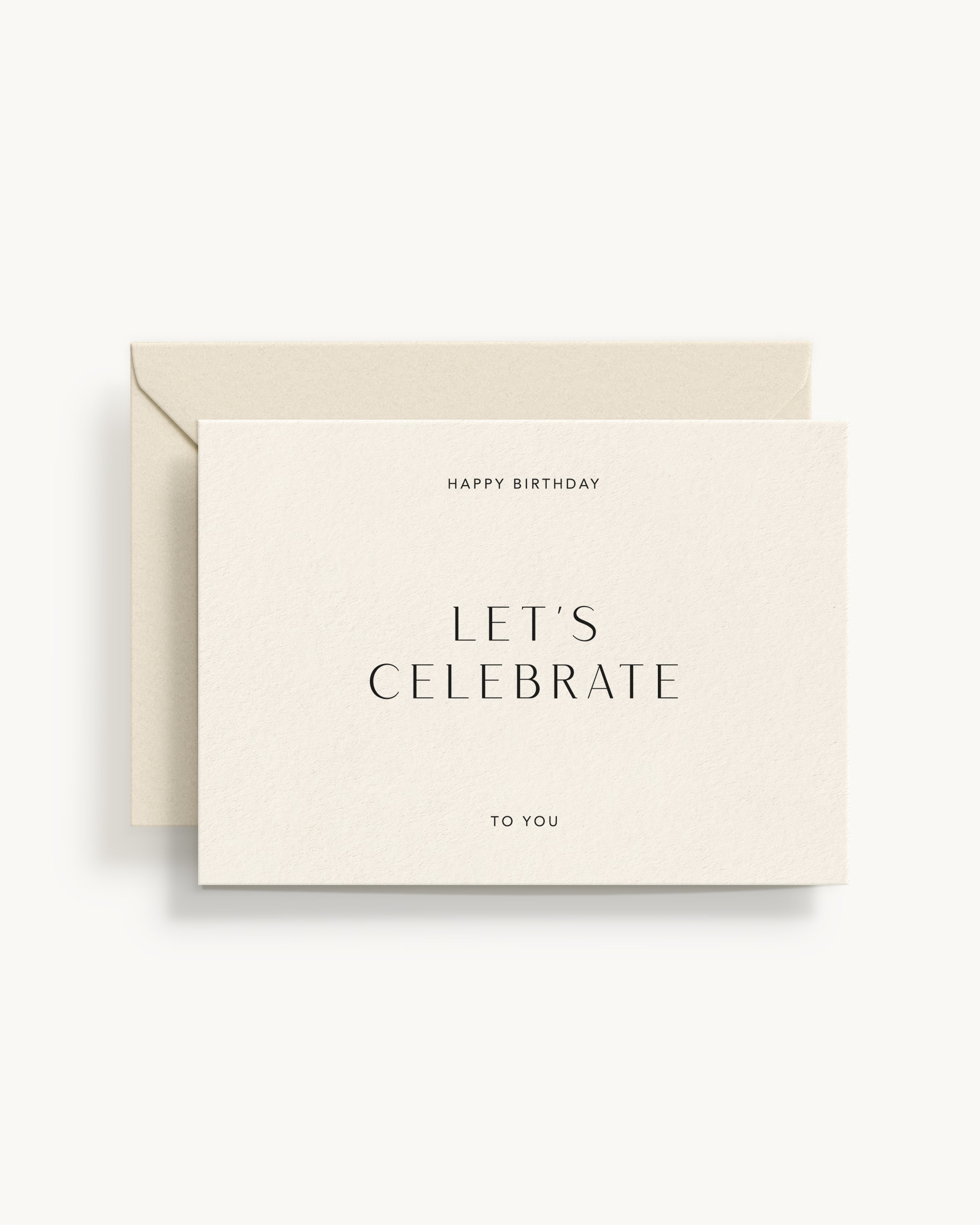 Let's Celebrate - Happy Birthday To You