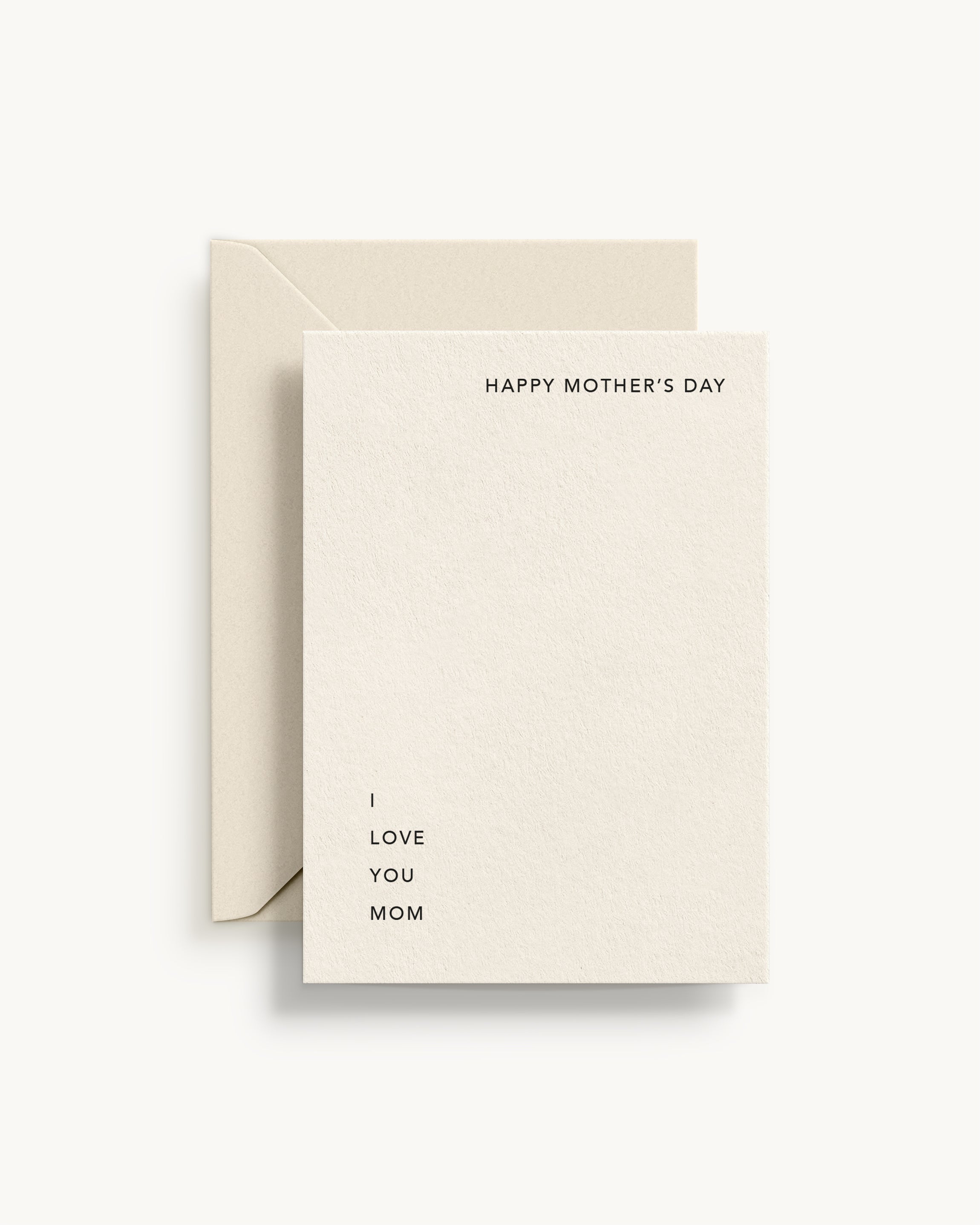 Happy Mother's Day, I Love You Mom