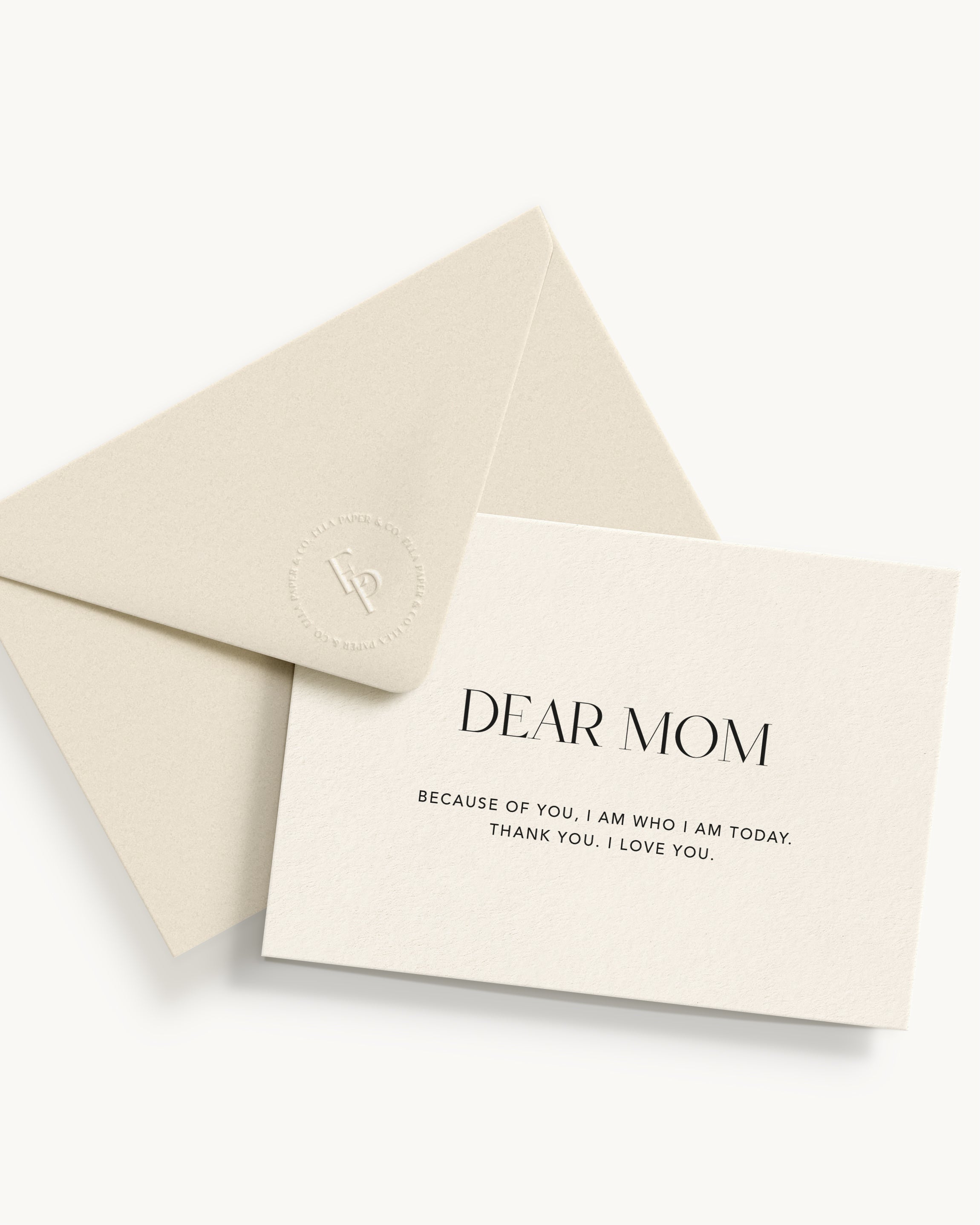 Dear Mom, Because of You, I Am Who I Am Today. Thank You. I Love You.